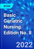 Basic Geriatric Nursing. Edition No. 8- Product Image