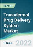Transdermal Drug Delivery System Market - Forecasts from 2022 to 2027- Product Image