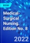 Medical-Surgical Nursing. Edition No. 8 - Product Image