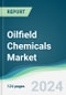 Oilfield Chemicals Market - Forecasts from 2022 to 2027 - Product Thumbnail Image