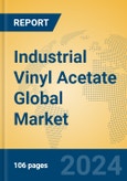 Industrial Vinyl Acetate Global Market Insights 2024, Analysis and Forecast to 2029, by Manufacturers, Regions, Technology, Application, Product Type- Product Image