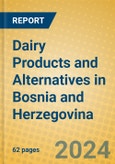 Dairy Products and Alternatives in Bosnia and Herzegovina- Product Image