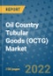 Oil Country Tubular Goods (OCTG) Market - Global Industry Analysis (2018 - 2020) - Growth Trends and Market Forecast (2021 - 2026) - Product Thumbnail Image