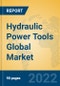Hydraulic Power Tools Global Market Insights 2022, Analysis and Forecast to 2027, by Manufacturers, Regions, Technology, Application, Product Type - Product Thumbnail Image