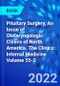 Pituitary Surgery, An Issue of Otolaryngologic Clinics of North America. The Clinics: Internal Medicine Volume 55-2 - Product Thumbnail Image