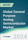 Global General Purpose Analog Semiconductor Market - Forecasts from 2024 to 2029- Product Image