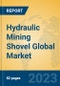 Hydraulic Mining Shovel Global Market Insights 2023, Analysis and Forecast to 2028, by Manufacturers, Regions, Technology, Application, Product Type - Product Thumbnail Image