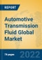 Automotive Transmission Fluid Global Market Insights 2022, Analysis and Forecast to 2027, by Manufacturers, Regions, Technology, Application, Product Type - Product Image