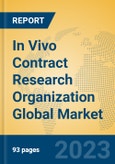 In Vivo Contract Research Organization Global Market Insights 2023, Analysis and Forecast to 2028, by Manufacturers, Regions, Technology, Product Type- Product Image