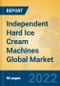Independent Hard Ice Cream Machines Global Market Insights 2022, Analysis and Forecast to 2027, by Manufacturers, Regions, Technology, Application, Product Type - Product Image