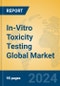 In-Vitro Toxicity Testing Global Market Insights 2024, Analysis and Forecast to 2029, by Manufacturers, Regions, Technology, Application - Product Thumbnail Image