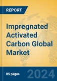 Impregnated Activated Carbon Global Market Insights 2023, Analysis and Forecast to 2028, by Manufacturers, Regions, Technology, Application, Product Type- Product Image