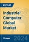 Industrial Computer Global Market Insights 2023, Analysis and Forecast to 2028, by Manufacturers, Regions, Technology, Product Type - Product Thumbnail Image