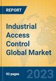 Industrial Access Control Global Market Insights 2023, Analysis and Forecast to 2028, by Manufacturers, Regions, Technology, Product Type- Product Image