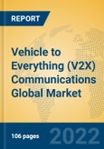 Vehicle to Everything (V2X) Communications Global Market Insights 2022, Analysis and Forecast to 2027, by Manufacturers, Regions, Technology, Application, Product Type- Product Image