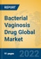 Bacterial Vaginosis Drug Global Market Insights 2022, Analysis and Forecast to 2027, by Manufacturers, Regions, Technology, Product Type - Product Image