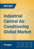 Industrial Central Air Conditioning Global Market Insights 2023, Analysis and Forecast to 2028, by Manufacturers, Regions, Technology, Application, Product Type- Product Image