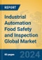 Industrial Automation Food Safety and Inspection Global Market Insights 2023, Analysis and Forecast to 2028, by Market Participants, Regions, Technology, Application, Product Type - Product Image