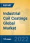 Industrial Coil Coatings Global Market Insights 2022, Analysis and Forecast to 2027, by Manufacturers, Regions, Technology, Application, Product Type - Product Image