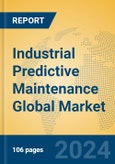 Industrial Predictive Maintenance Global Market Insights 2024, Analysis and Forecast to 2029, by Manufacturers, Regions, Technology, Product Type- Product Image