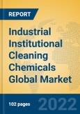 Industrial Institutional Cleaning Chemicals Global Market Insights 2022, Analysis and Forecast to 2027, by Manufacturers, Regions, Technology, Application- Product Image