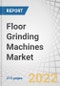 Floor Grinding Machines Market by Floor Type (Marble & Limestone, Concrete, Granite), Machine Configuration (Single Disc, Tri & Quad Disc), End User (Residential, Non-residential), Distribution Channel and Region - Global Forecast to 2027 - Product Image