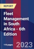 Fleet Management in South Africa - 6th Edition- Product Image