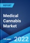 Medical Cannabis Market: Global Industry Trends, Share, Size, Growth, Opportunity and Forecast 2022-2027 - Product Image