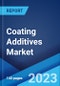 Coating Additives Market: Global Industry Trends, Share, Size, Growth, Opportunity and Forecast 2022-2027 - Product Image