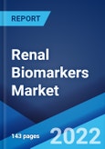 Renal Biomarkers Market: Global Industry Trends, Share, Size, Growth, Opportunity and Forecast 2022-2027- Product Image