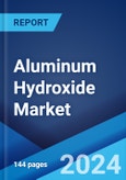 Aluminum Hydroxide Market: Global Industry Trends, Share, Size, Growth, Opportunity and Forecast 2023-2028- Product Image