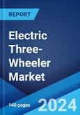 Electric Three-Wheeler Market: Global Industry Trends, Share, Size, Growth, Opportunity and Forecast 2023-2028- Product Image