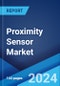 Proximity Sensor Market: Global Industry Trends, Share, Size, Growth, Opportunity and Forecast 2023-2028 - Product Thumbnail Image