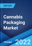 Cannabis Packaging Market: Global Industry Trends, Share, Size, Growth, Opportunity and Forecast 2022-2027- Product Image