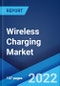 Wireless Charging Market: Global Industry Trends, Share, Size, Growth, Opportunity and Forecast 2022-2027 - Product Image