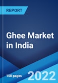 Ghee Market in India: Industry Trends, Share, Size, Growth, Opportunity and Forecast 2022-2027- Product Image