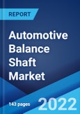 Automotive Balance Shaft Market: Global Industry Trends, Share, Size, Growth, Opportunity and Forecast 2022-2027- Product Image