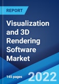 Visualization and 3D Rendering Software Market: Global Industry Trends, Share, Size, Growth, Opportunity and Forecast 2022-2027- Product Image