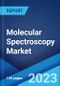Molecular Spectroscopy Market: Global Industry Trends, Share, Size, Growth, Opportunity and Forecast 2023-2028 - Product Thumbnail Image