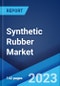 Synthetic Rubber Market: Global Industry Trends, Share, Size, Growth, Opportunity and Forecast 2022-2027 - Product Image