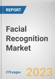 Facial Recognition Market By Technology, By Application, By End User: Global Opportunity Analysis and Industry Forecast, 2023-2032- Product Image