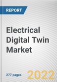 Electrical Digital Twin Market by Type, Application and End User: Global Opportunity Analysis and Industry Forecast, 2021-2030- Product Image