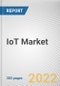IoT Market by Component, Deployment Mode, Organization Size, Platform, Technology, Industry Vertical: Global Opportunity Analysis and Industry Forecast, 2021-2030 - Product Image