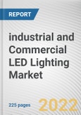 industrial and Commercial LED Lighting Market by Product, Application, and End User: Global Opportunity Analysis and Industry Forecast, 2021-2030- Product Image