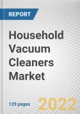 Household Vacuum Cleaners Market by Product, by Type, by Sales Type, and Region: Global Opportunity Analysis and Industry Forecast, 2022-2031- Product Image