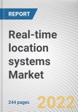 Real-time location systems Market by Component, Technology,, Industry Vertical, and Region: Global Opportunity Analysis and Industry Forecast, 2021-2030- Product Image