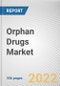Orphan Drugs Market by Disease Type: Global Opportunity Analysis and Industry Forecast, 2021-2030 - Product Image