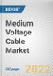 Medium Voltage Cable Market by Voltage, Product, Installation, and End User: Global Opportunity Analysis and Industry Forecast, 2021-2030 - Product Image