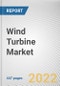 Wind Turbine Market by Axis Type, by Installation, by Component, and by Application: Global Opportunity Analysis and Industry Forecast 2021-2030 - Product Thumbnail Image