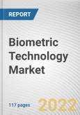 Biometric Technology Market by Component, Type (Physiological Biometric, Behavioral Biometric), and End User: Global Opportunity Analysis and Industry Forecast, 2021-2030- Product Image